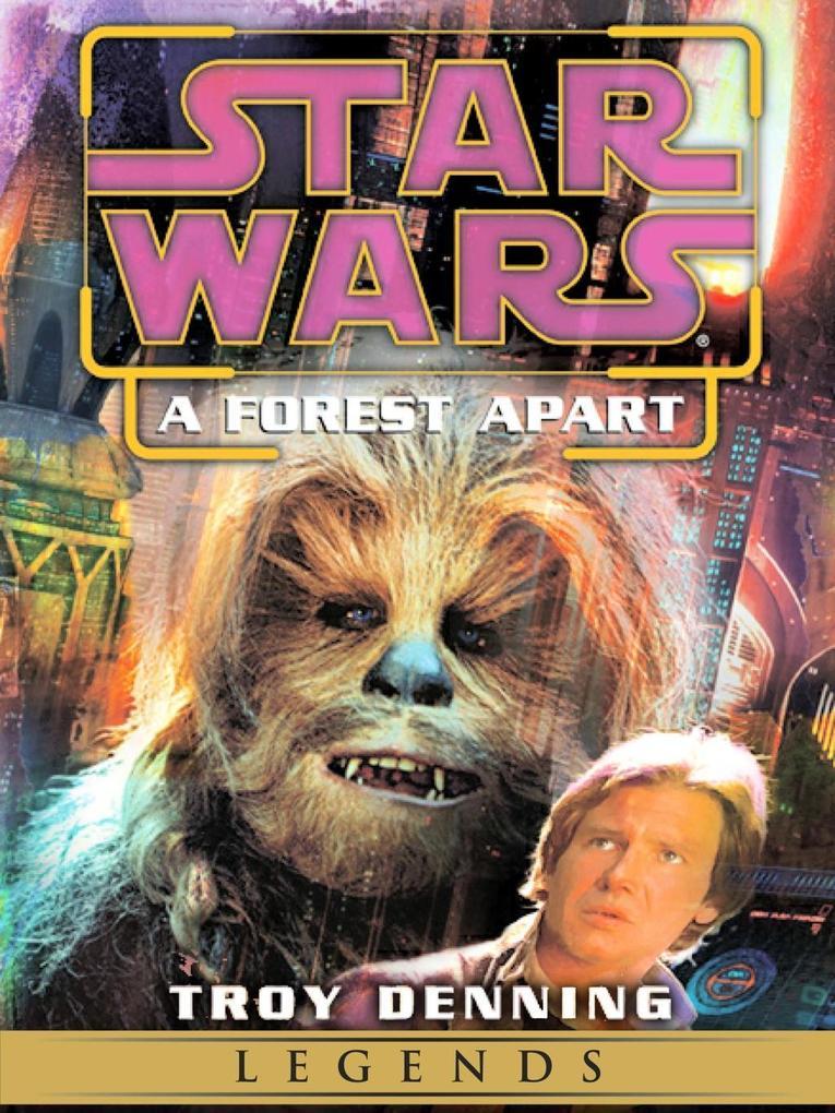 A Forest Apart: Star Wars Legends (Short Story)