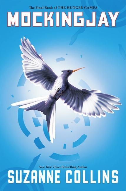 Mockingjay (Hunger Games, Book Three)