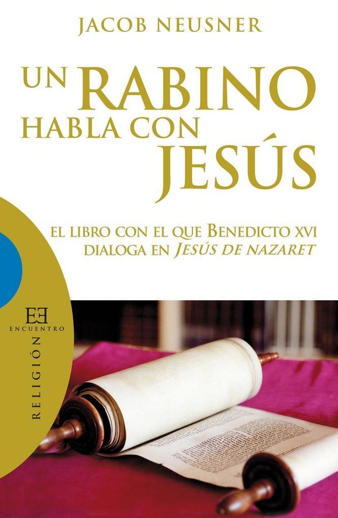 Un rabino habla con Jesús