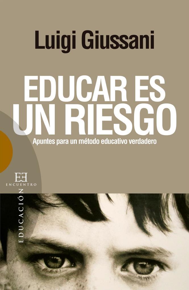 Educar es un riesgo