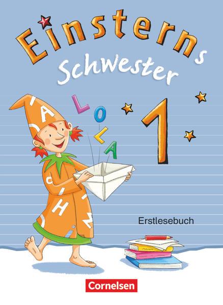 Einsterns Schwester - Erstlesen - Bayern - 1. Jahrgangsstufe