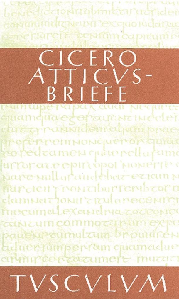 Atticus-Briefe / Epistulae ad Atticum