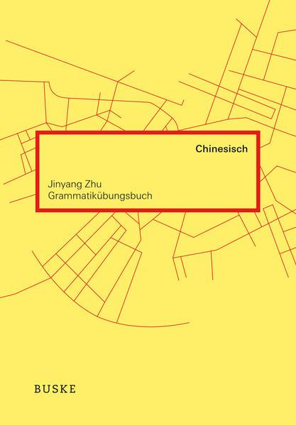 Grammatikübungsbuch Chinesisch