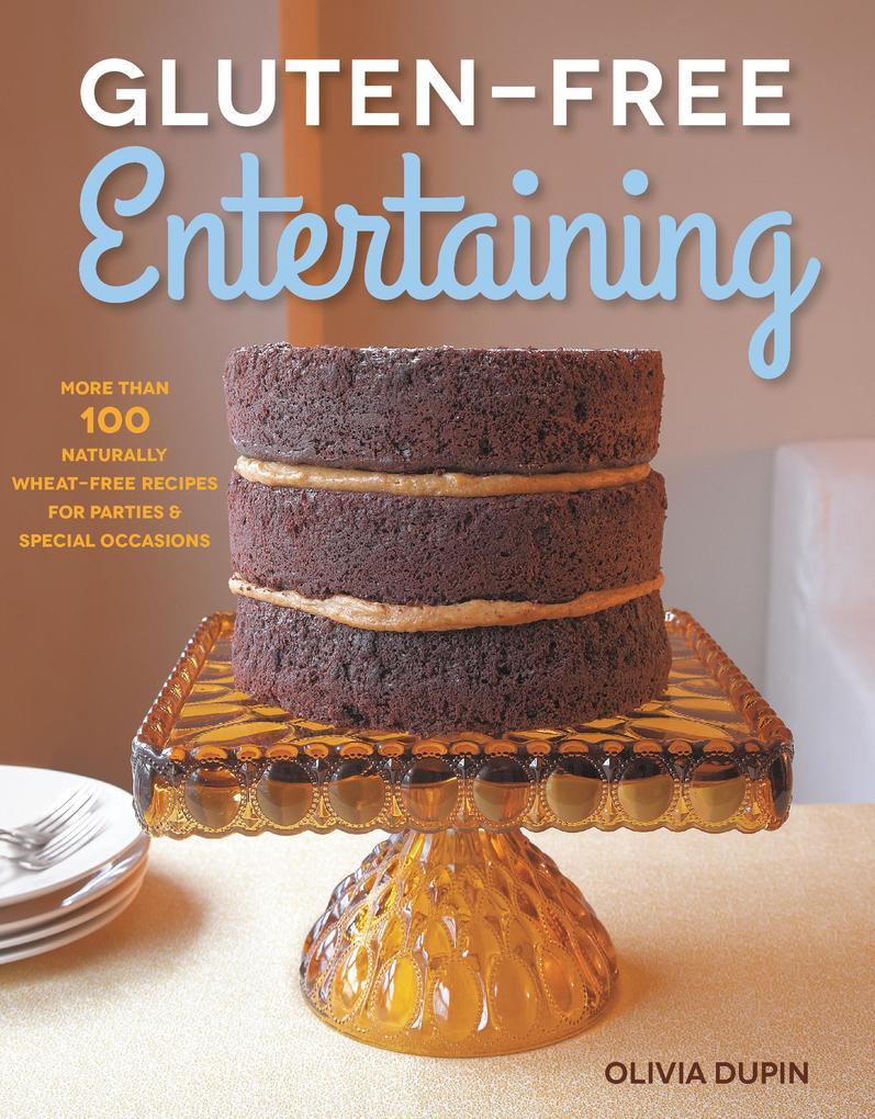 Gluten-Free Entertaining