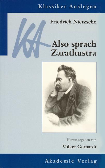 Friedrich Nietzsche: Also sprach Zarathustra