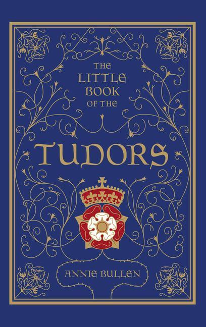 The Little Book of the Tudors