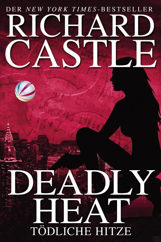 Castle 05: Deadly Heat - Tödliche Hitze