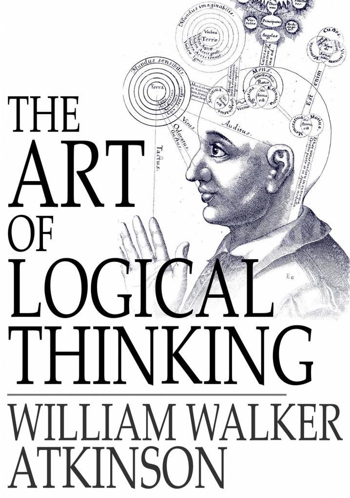 Art of Logical Thinking