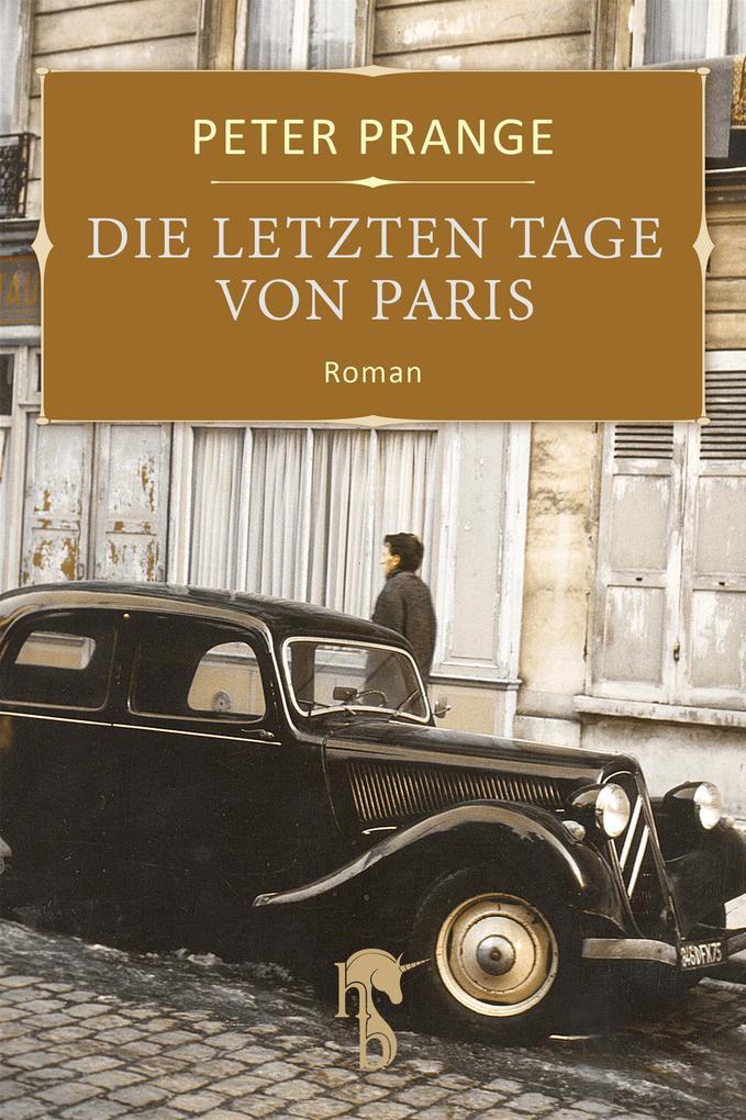 Die letzten Tage von Paris