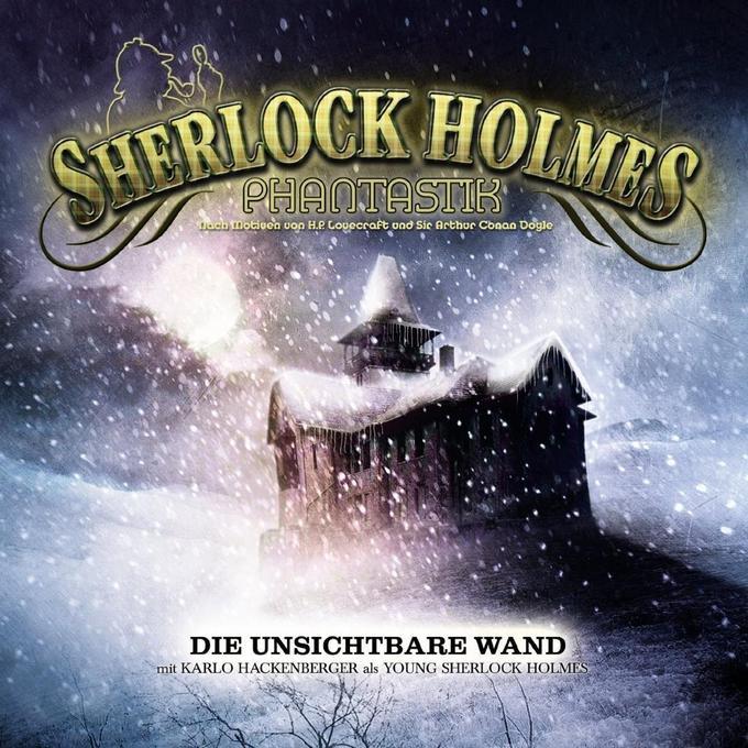 Sherlock Holmes Phantastik 01-Die Unsichtbare Wand