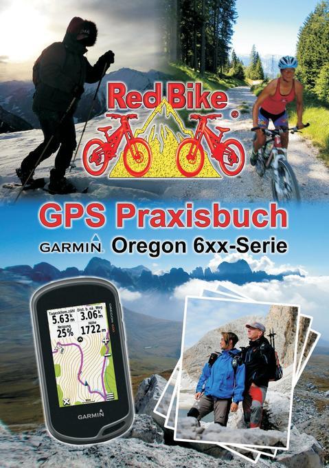 GPS Praxisbuch Garmin Oregon 6xx-Serie