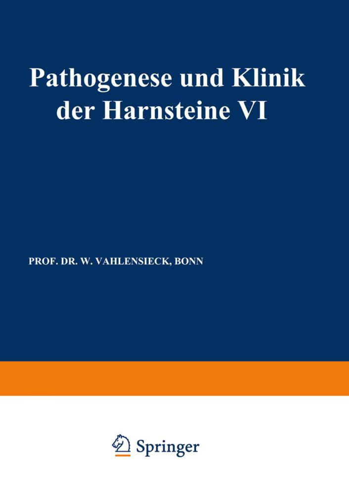 Pathogenese und Klinik der Harnsteine VI