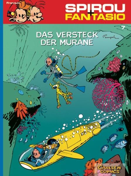 Spirou und Fantasio 07. Das Versteck der Muräne