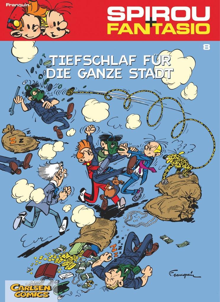 Spirou und Fantasio 08. Tiefschlaf für die ganze Stadt