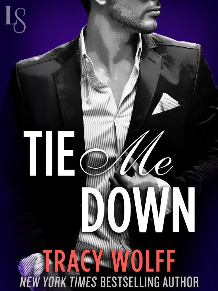 Tie Me Down