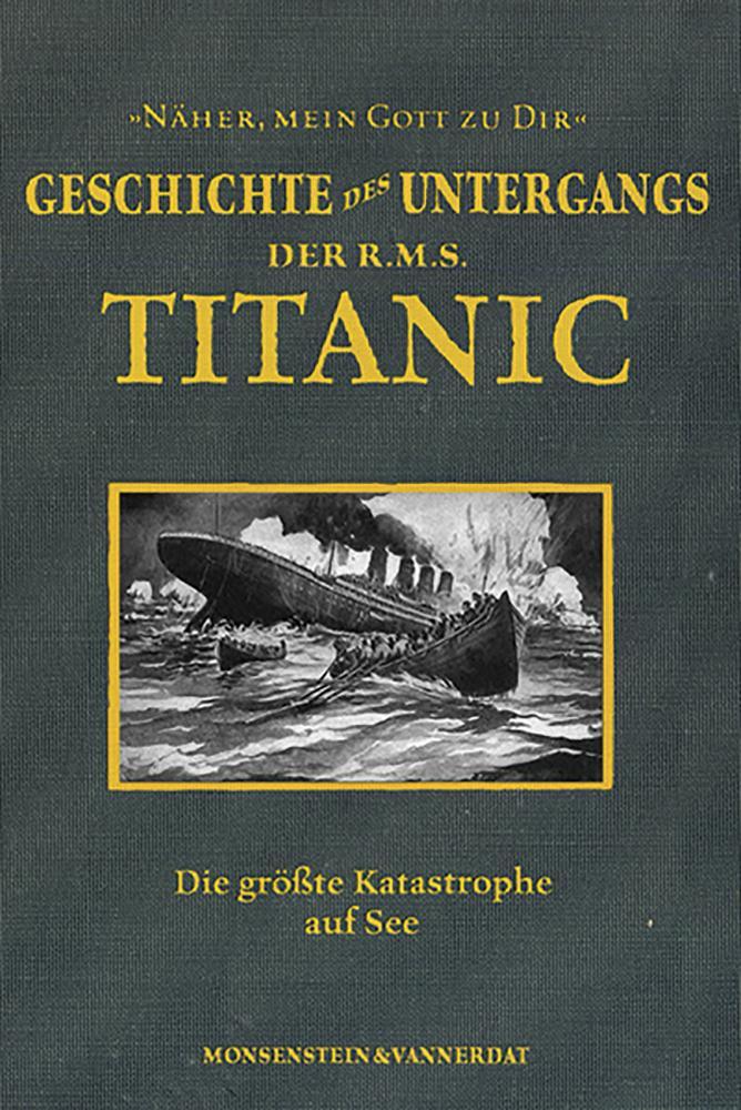 Die Geschichte des Untergangs der RMS Titanic