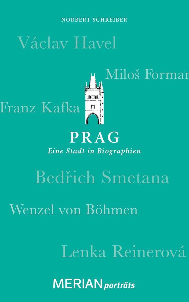 Prag. Eine Stadt in Biographien