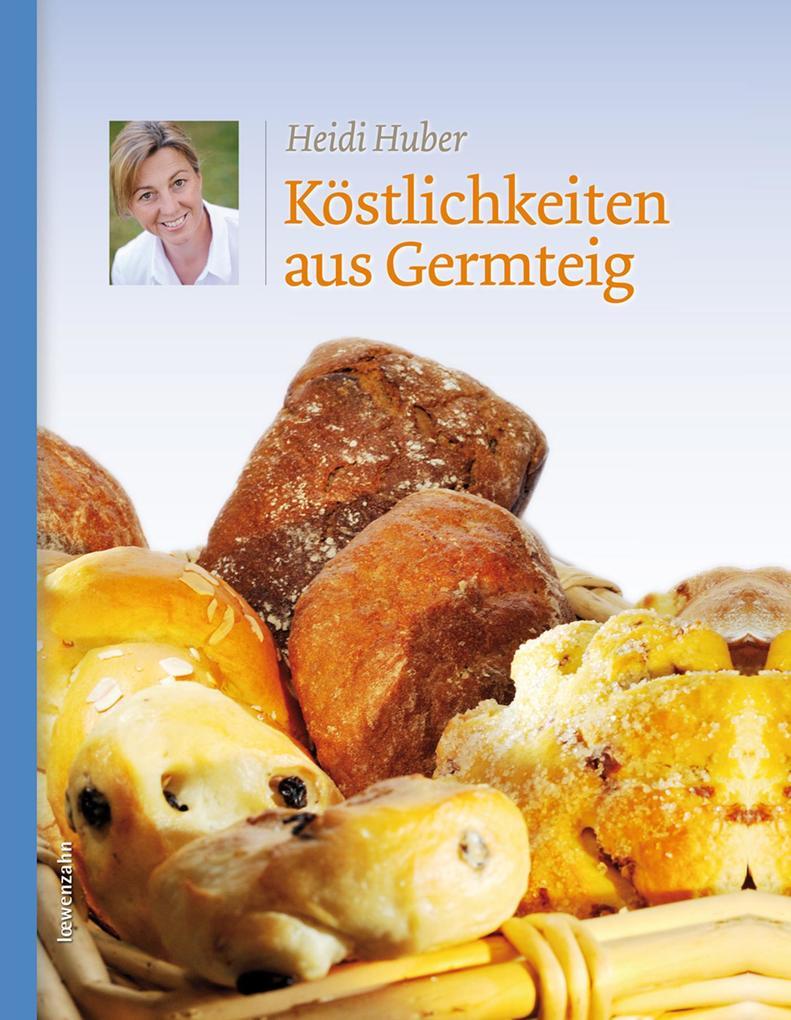 Köstlichkeiten aus Germteig