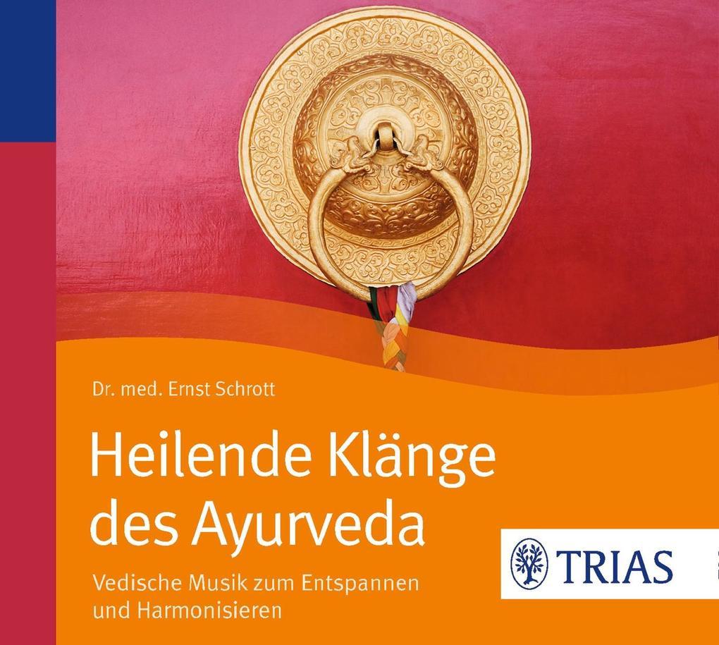 Heilende Klänge des Ayurveda