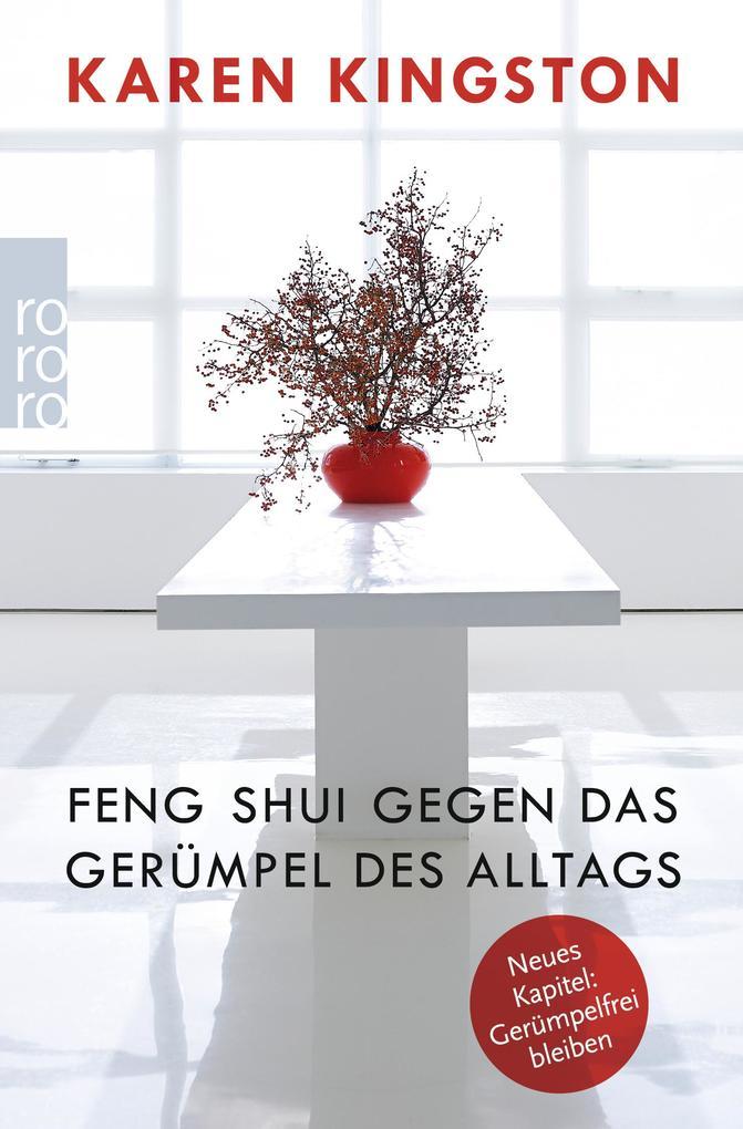 Feng Shui gegen das Gerümpel des Alltags