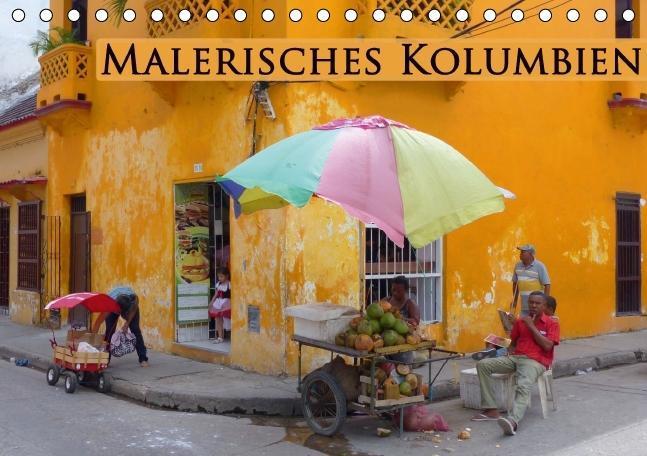 Malerisches Kolumbien (Tischkalender immerwährend DIN A5 quer)