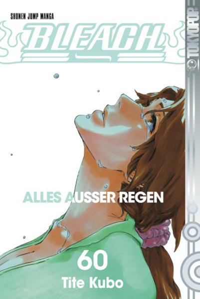 Bleach - Alles außer Regen