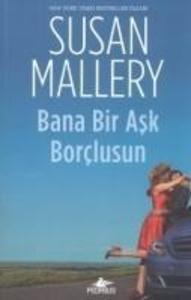 Bana Bir Ask Borclusun