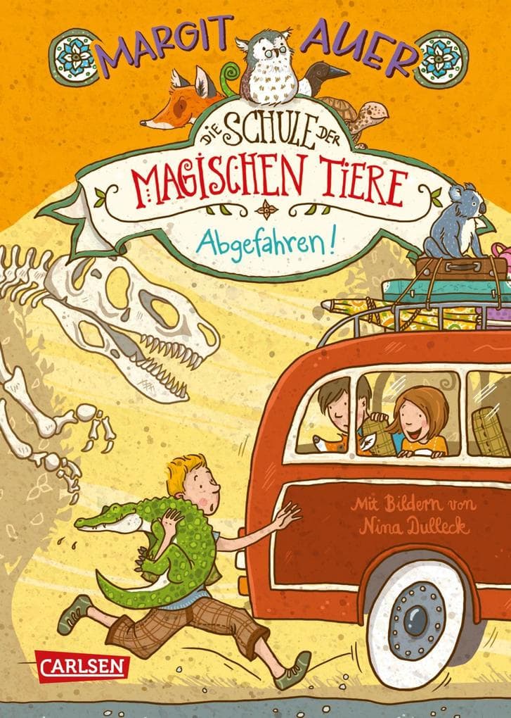 Die Schule der magischen Tiere 04: Abgefahren!