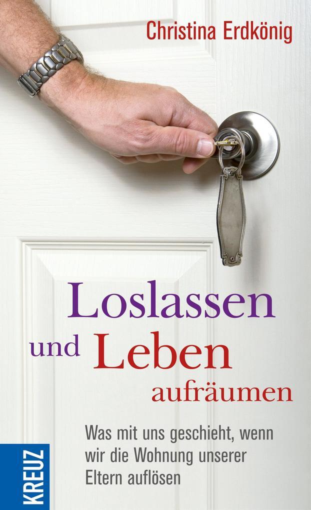 Loslassen und Leben aufräumen