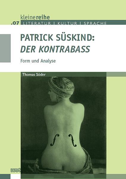 Patrick Süskind: 'Der Kontrabaß'