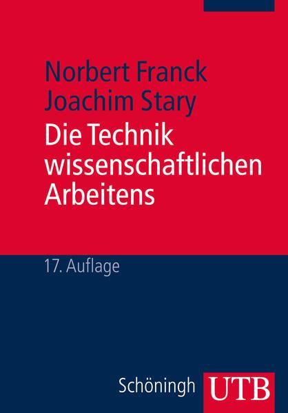 Die Technik wissenschaftlichen Arbeitens