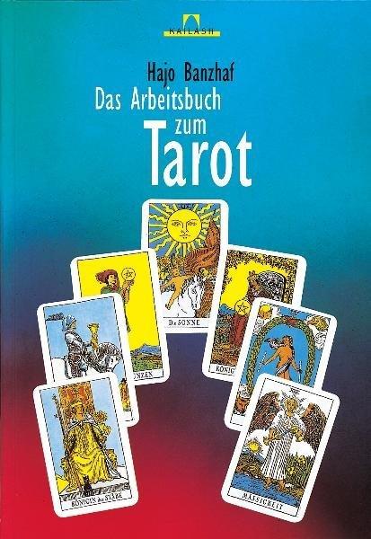 Das Arbeitsbuch zum Tarot