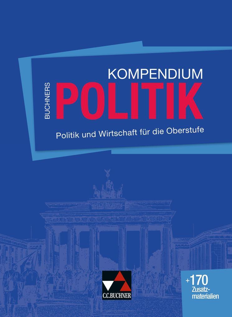 Buchners Kompendium Politik - neu