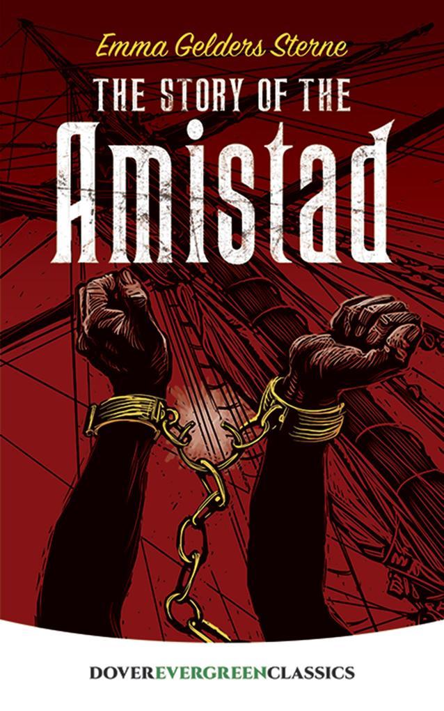 The Story of the Amistad