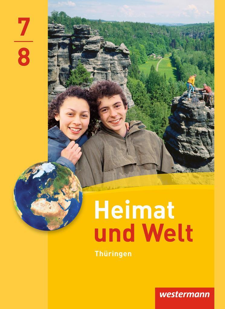 Heimat und Welt 7 / 8. Schulbuch. Thüringen