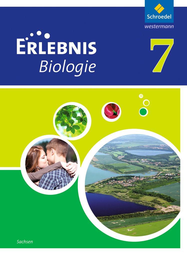 Erlebnis Biologie 7. Schulbuch. Sachsen