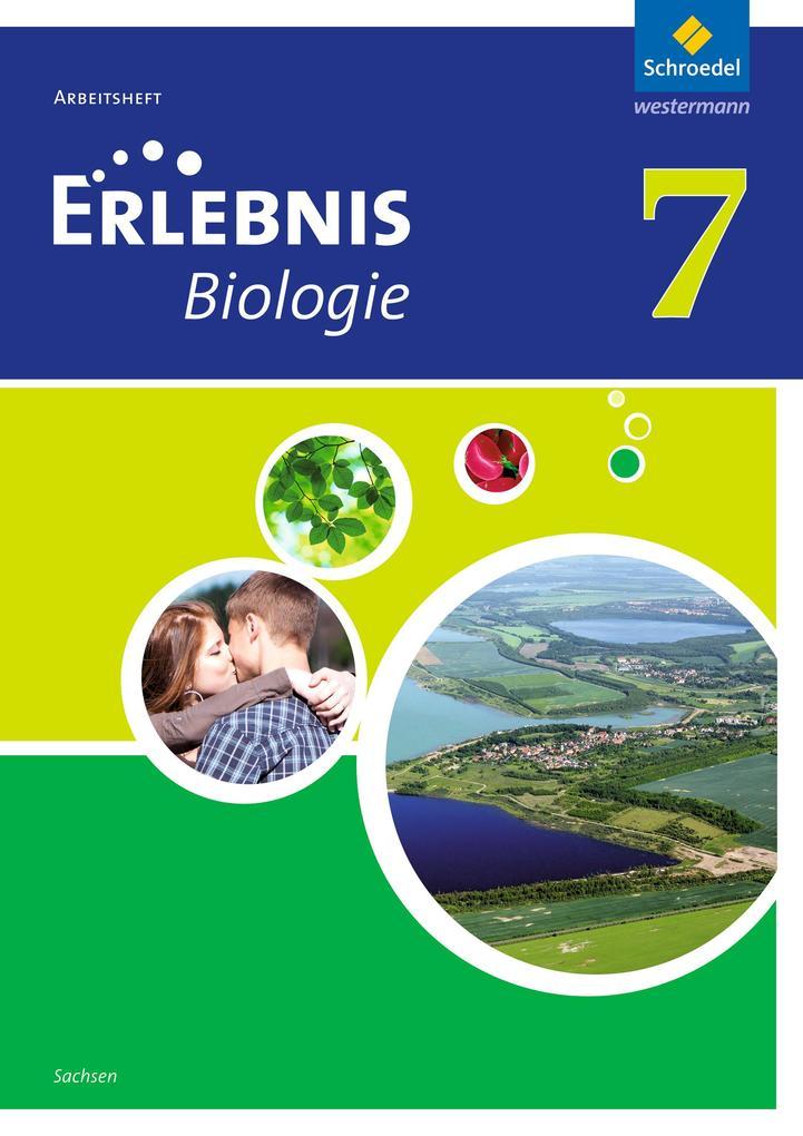 Erlebnis Biologie 7. Arbeitsheft. Sachsen