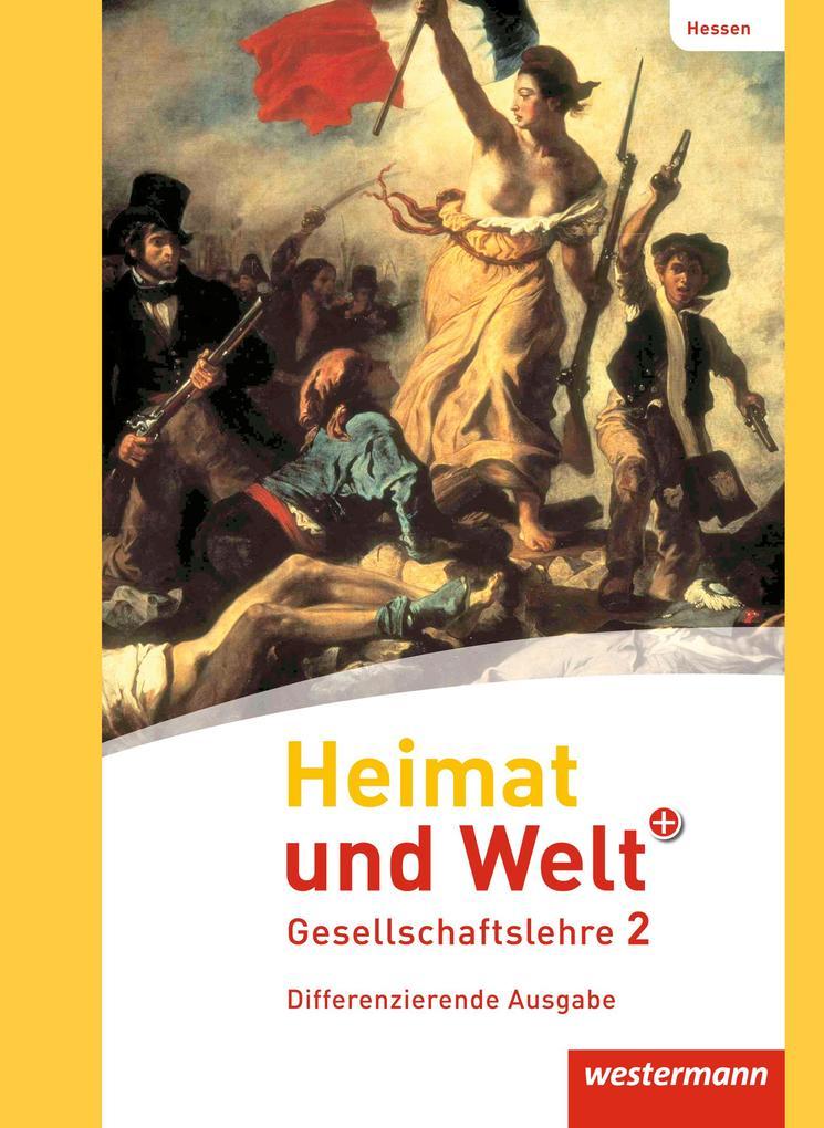 Heimat und Welt PLUS 2. Schulbuch. Hessen