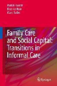 Family Care and Social Capital: Transitions in Informal Care