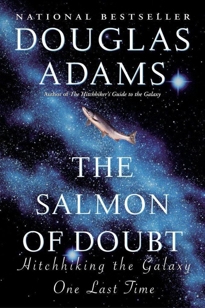 The Salmon of Doubt