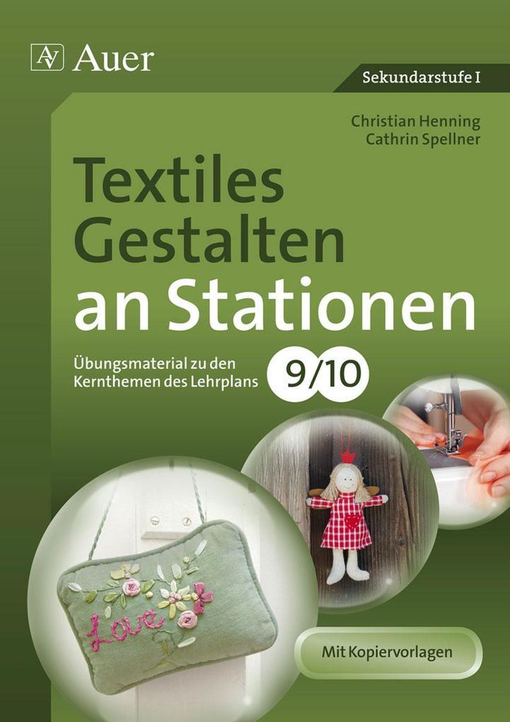 Textiles Gestalten an Stationen 9-10