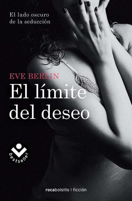 El Limite del Deseo = The Limit of Desire