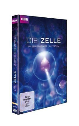 Die Zelle - Unser geheimes Universum