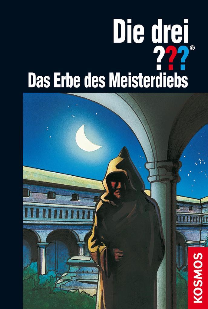 Die drei ??? Das Erbe des Meisterdiebs (drei Fragezeichen)