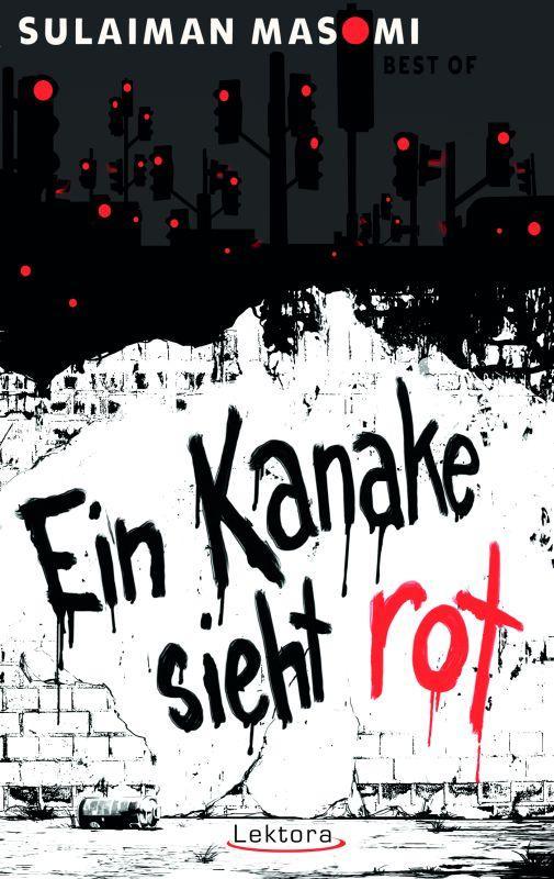 Ein Kanake sieht rot