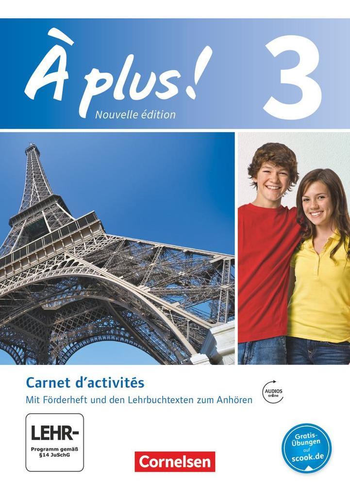 À plus! Nouvelle édition. Band 3. Carnet d'activités mit Audios online