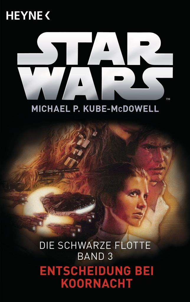 Star Wars(TM): Entscheidung bei Koornacht