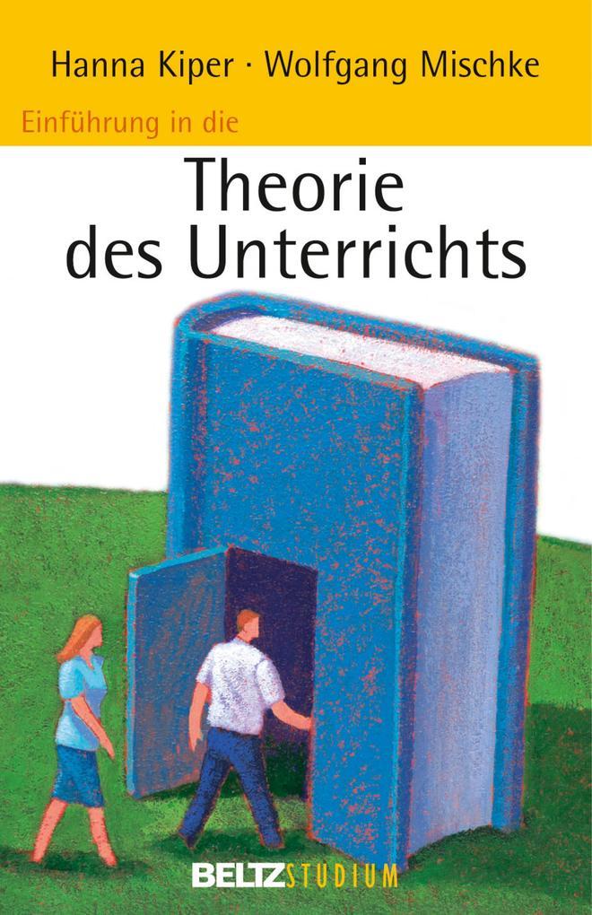 Einführung in die Theorie des Unterrichts