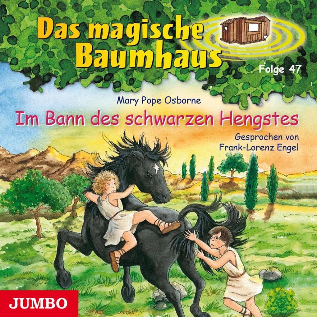 Das magische Baumhaus 47 - Im Bann des schwarzen Hengstes