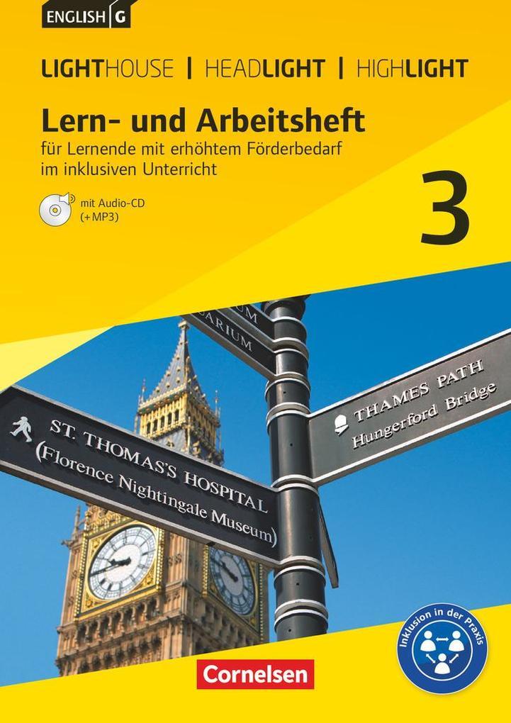 English G Lighthouse / English G Headlight / English G Highlight 3: 7. Schuljahr. Arbeitsheft mit Audio-CD f